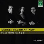 Rachmaninov: Piano Trios Nos. 1 & 2 - CD