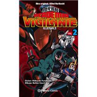 My Hero Academia Vigilante Illegals nº 02: