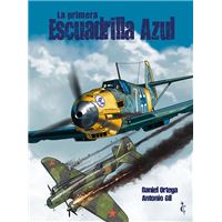 La Primera Escuadrilla Azul