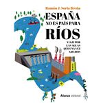 España no es país para ríos