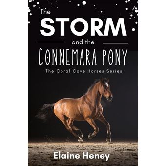 The Storm and the Connemara Pony - The Coral Cove Horses Series - 1