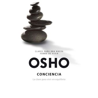 Conciencia (Claves para una nueva forma de vivir) - 1