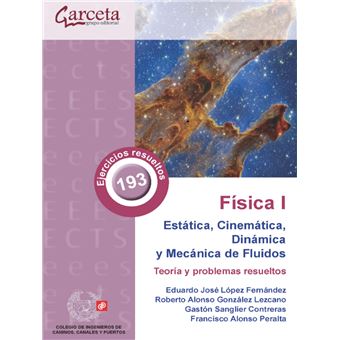 Fisica I Estatica Cinematica Dinamica Y Mecanica De Fluidos