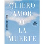 Quiero amor o la muerte