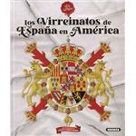 Los virreinatos de España en América