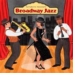 Putumayo Presents - Broadway Jazz - CD