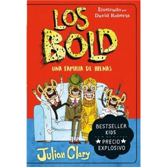 Los Bold. Una familia de hienas