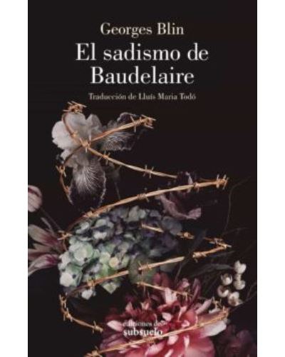 El Sadismo De Baudelaire
