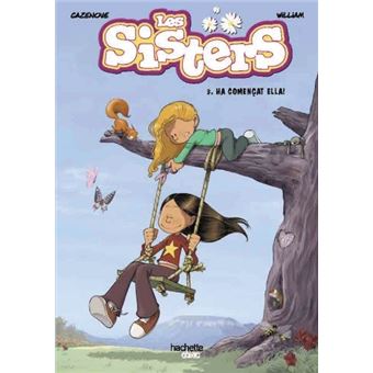 Ha començat ella -les sisters 3-