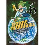 As the Gods Will: La secuela 6