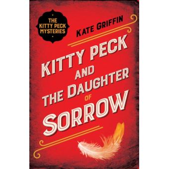 Kitty Peck and the Daughter of Sorrow