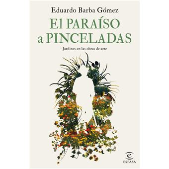 El paraíso a pinceladas