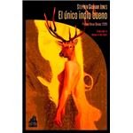 El único indio bueno