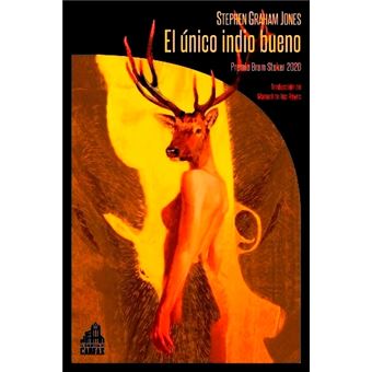 El único indio bueno