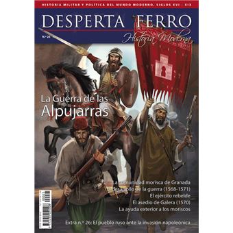 La Guerra de las Alpujarras - Desperta Ferro