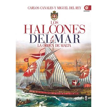 Los halcones del mar. La Orden de Malta