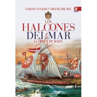 Los halcones del mar. La Orden de Malta