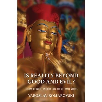 Is Reality beyond Good and Evil? - 1