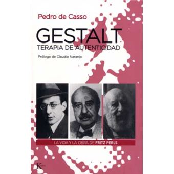 Gestalt, Terapia De Autenticidad