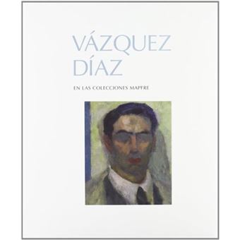 Vázquez Díaz en las colecciones Mapfre