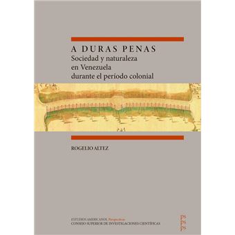 A duras penas : sociedad y naturale