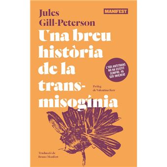 Una Breu Historia De La Transmisoginia