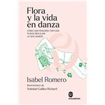 Flora Y La Vida En Danza