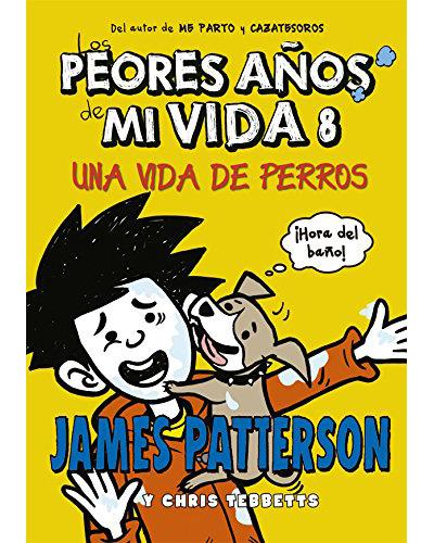 Los peores años de mi vida 8: Una vida de perros