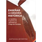 Enseñar La Memoria Histórica