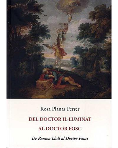 Del Doctor Il.luminat al Doctor Fosc