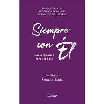 Siempre Con El-Cuaresma Semana Santa