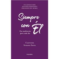 Siempre Con El-Cuaresma Semana Santa