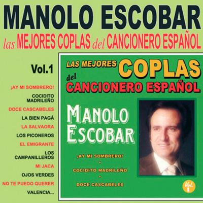 Manolo Escobar Las mejores coplas del cancionero español vol. 1 v.1