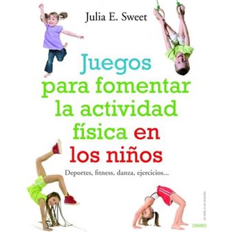 Juegos para fomentar la actividad física en los niños