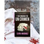 Y Sin Embargo, Fue Un Crimen
