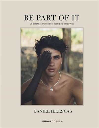 Libro Be Part of de daniel illescas español la aventura quer cambió el rumbo mi vida 1 hobbies itbe