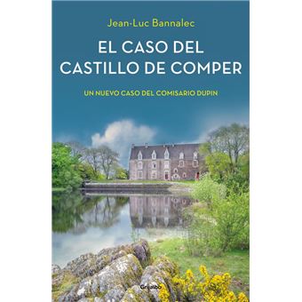 El caso del castillo de Comper - Comisario Dupin 7