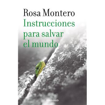 Instrucciones para salvar el mundo