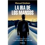 La Ira De Los Mansos