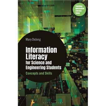 Information Literacy for Science and Engineering Students - 1