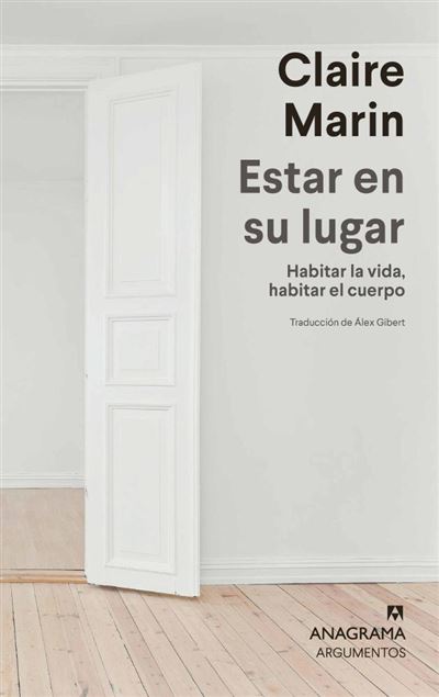 Editorial Anagrama S.a.u. Blanco Estar En Su Lugar