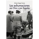 Las Exhumaciones Por Dios Y Por España