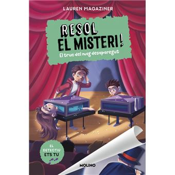 Resol el misteri! 9 - El truc del mag desaparegut