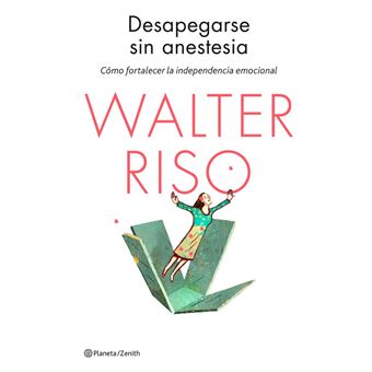 Desapegarse sin anestesia
