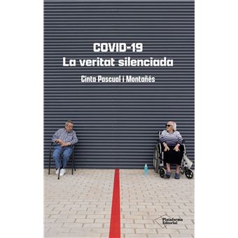 Covid 19 La Veritat Silenciada