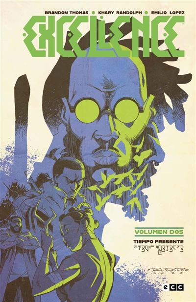Ecc Ediciones Excellence Vol. 2 De 3 - Brandon Thomas (Autor), Khary Randolph (Ilustración), Jaime Valero Martínez (Traducción)
