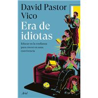 Era de idiotas