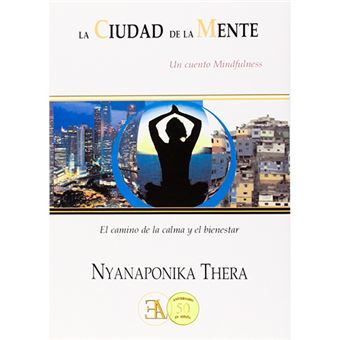 La ciudad de la mente - El camino de la calma y el bienestar - 1