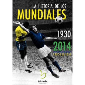 La historia de los mundiales (1930-2014) - 1