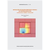 Mitigación de radón mediante técnica de despresurización : avances en el diseño y aplicación